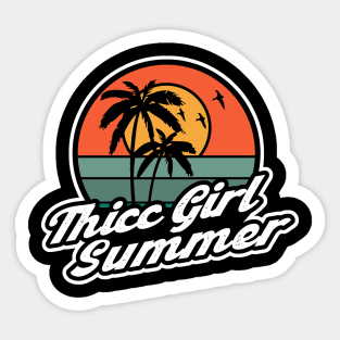 Thicc Girl Summer 2 Sticker